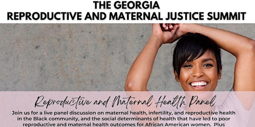 Georgia Reproductive & Maternal Justice Summit (24') primary image