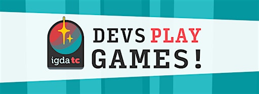 Collection image for Devs Play Games!