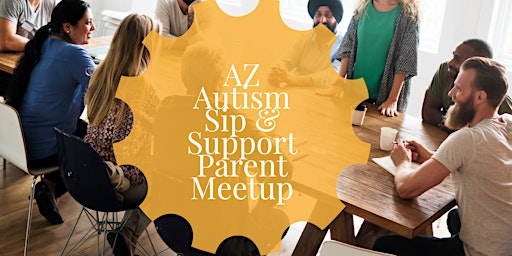 Imagem principal do evento AZ Autism Sip & Support Meetup Group