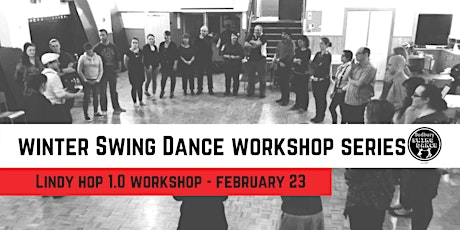 Winter Swing Dance Workshop Series - Lindy Hop 1.0 primary image