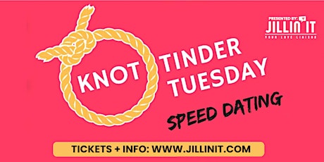 Imagen principal de Knot Tinder Tuesday - Speed Dating + Singles Mixer