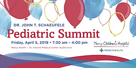 Mercy Health - Dr. John T. Schaeufele Pediatric Summit primary image