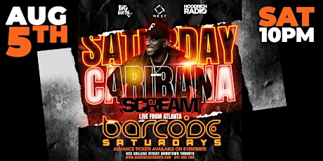 Imagem principal de BARCODE SATURDAYS SPECIAL EVENT CARIBANA SATURDAY "LIVE" FROM ATL DJ SCREAM