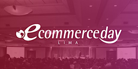 eCommerce Day Lima 2019