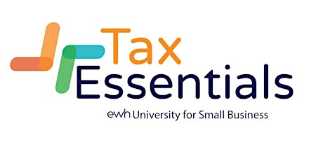 Tax Essentials - The Basics of Taxes - Hosted by Town Bank primary image