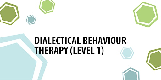 Imagem principal do evento Dialectical Behaviour Therapy (Level 1)