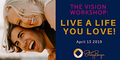 Imagem principal do evento The Vision Workshop - Live a Life You Love