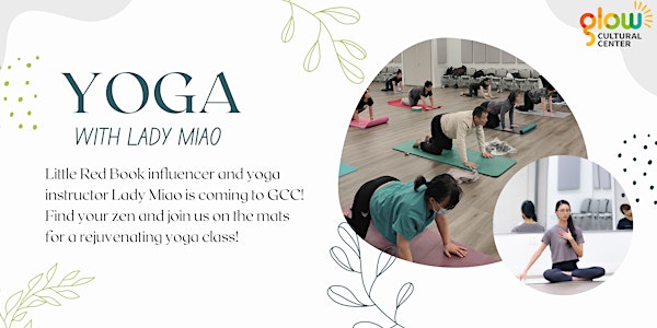 Glow Cultural Center: Yoga with Miao
