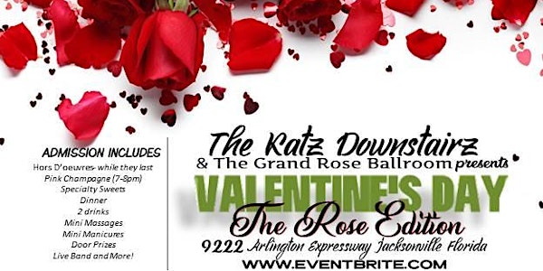 The Katz Downstairz & The Grand Rose Ballroom presents Valentine's Day: The Rose Edition