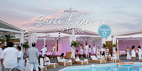 Hauptbild für Soirée Blanche - St Tropez at Cabana Pool Bar