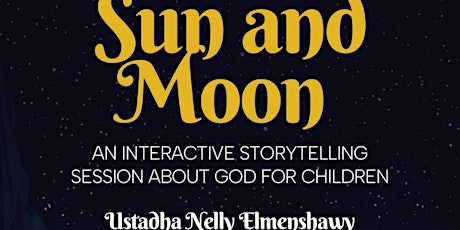 Sun and Moon: The Storytelling Session primary image