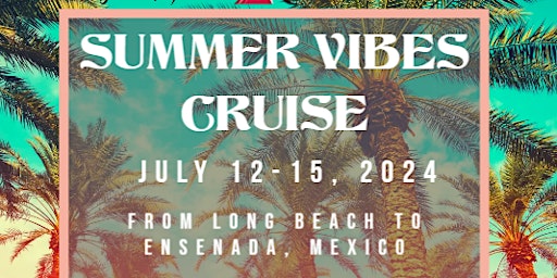 Primaire afbeelding van Summer Vibes Cruise 2024