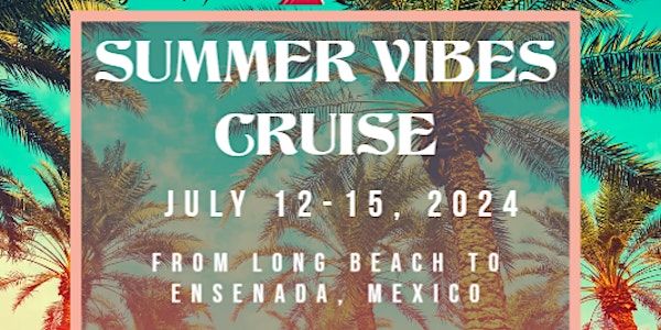 Summer Vibes Cruise 2024