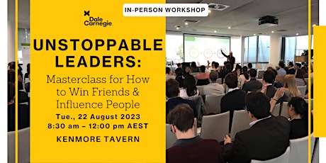Hauptbild für Unstoppable Leaders: Masterclass for How to Win Friends & Influence People