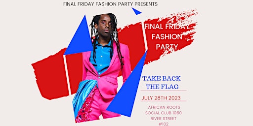 Primaire afbeelding van Final Friday Fashion Party