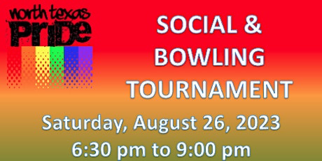 Imagen principal de North Texas Pride Foundation Social & Bowling Tournament