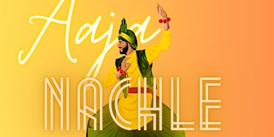 Image principale de 04/25 Bay Area Bhangra Workshop - Aaja Nachle Dance Company