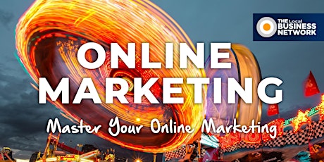 Master Your Online Marketing with The Local Business Network (Coolum to Hinterland) primary image