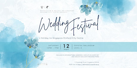 Wedding Festival @ Holiday Inn Singapore Orchard City Centre primary image