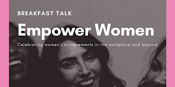 Leadership Seminar: Empower Women - Leading Change in the Workplace and Beyond