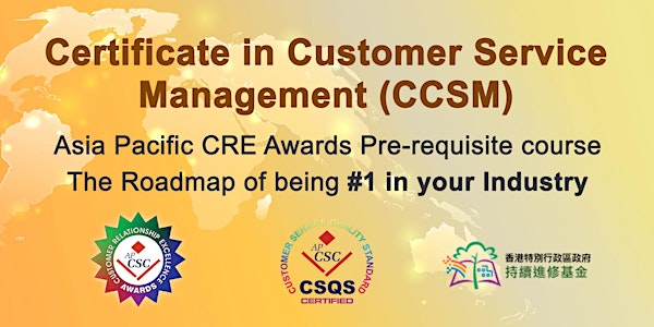 Certificate in Customer Service Management (CCSM) Certification Program 13-16 March 2019