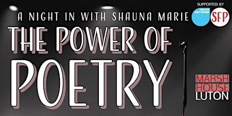Imagen principal de A Night in with Shauna-Marie - THE POWER OF POETRY