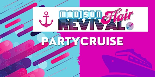 Imagem principal do evento Madison Flair Revival Party Cruise