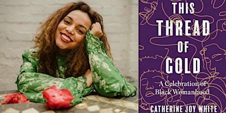 A Celebration of Black Womanhood with Catherine Joy White primary image