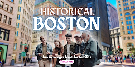 Primaire afbeelding van Historical Boston: Fun Scavenger Hunt for Families