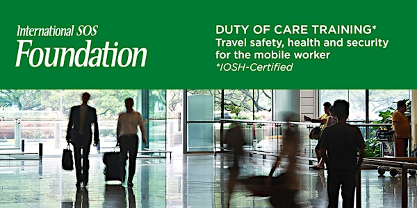 Travel Safety, Health and Security for the Mobile Worker - April, London, UK