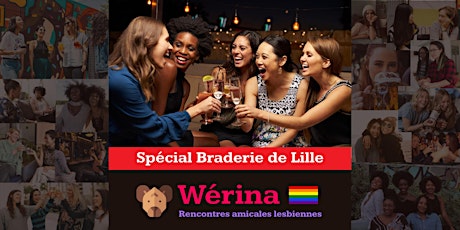Image principale de Wérina: Rencontres amicales lesbiennes - Août 2023 / Th.: Braderie de Lille