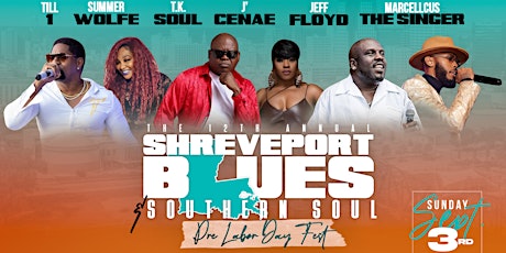 12th Annual Shreveport Blues & Southern Soul Pre-Labor Day Fest primary image