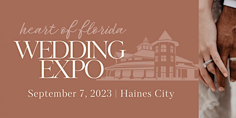 Primaire afbeelding van 2023 Heart of Florida Wedding Expo