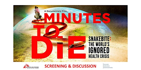 Snakebite Film Screening & Discussion with Doctors Without Borders