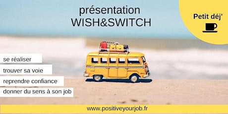 Image principale de Présentation du programme Wish&Switch