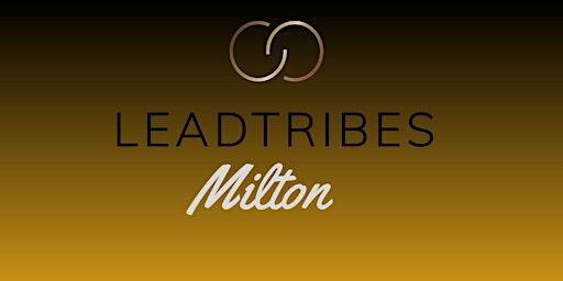 Hauptbild für LeadTribes ~ Milton