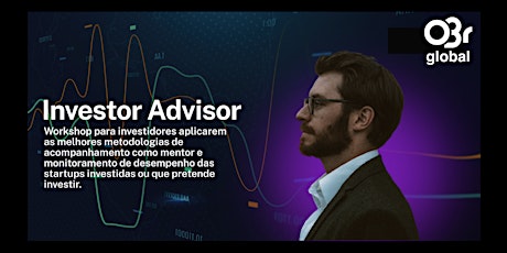 Imagem principal do evento Investor Advisor Success Series - Investindo com Mindset do Vale do Silício