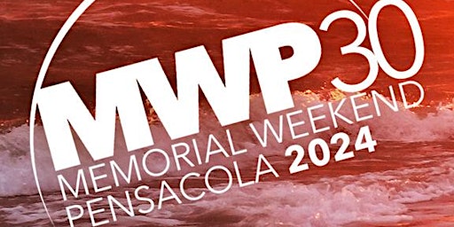 Memorial Weekend Pensacola Beach 30th Anniversary primary image