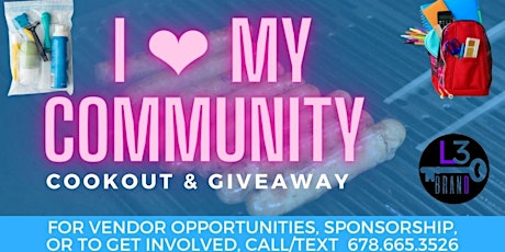 4th Annual I Love My Community Cookout and Giveaway