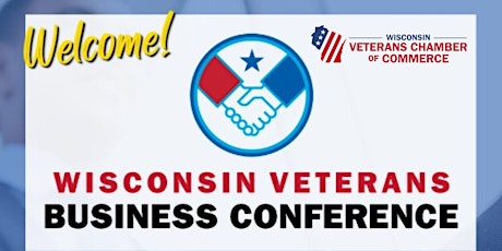 Image principale de Wisconsin Veterans Business Conference 2023
