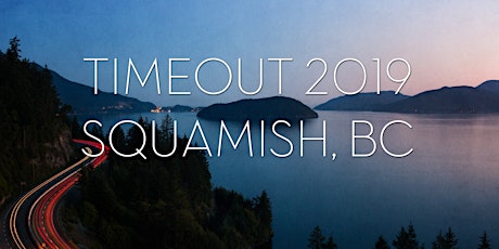 TIME OUT 2019 | SQUAMISH primary image