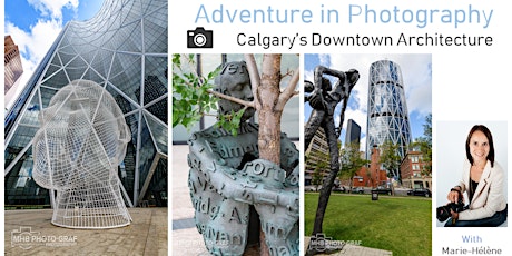 Adventure in Photography: Calgary’s Downtown Architecture primary image