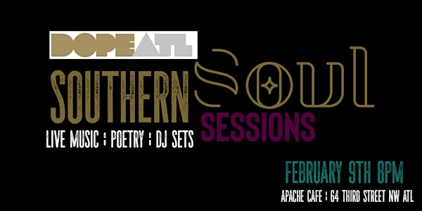 DOPEATL presents… Southern Soul Sessions