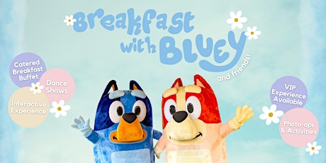 Breakfast with Bluey and Friends primary image