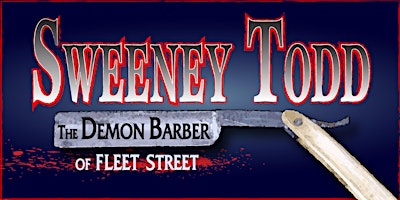 Imagem principal do evento Sweeney Todd: The Demon Barber of Fleet Street