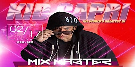 Kid Capri Mix Master All-Star Brunch & Day Party Finale [Move To Press Box] primary image