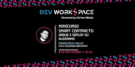 Immagine principale di Minicorso Smart Contracts: debug e deploy su Algorand・DWS 