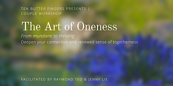 Couple Retreat: The Art of Oneness | Bali (5D4N) - Register interest here
