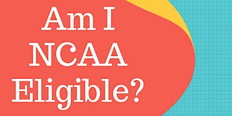 Am I NCAA Eligible? primary image