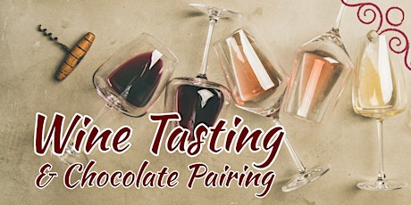 Wine Tasting and Chocolate Pairing primary image